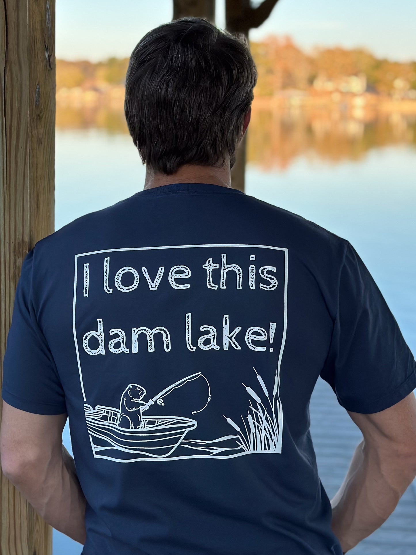 I Love This Dam Lake -Navy